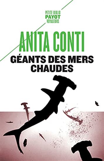 Géants des mers chaudes N. éd. - ANITA CONTI