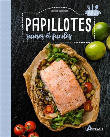 Papillotes saines et faciles - PHILIPPE CHAVANNE