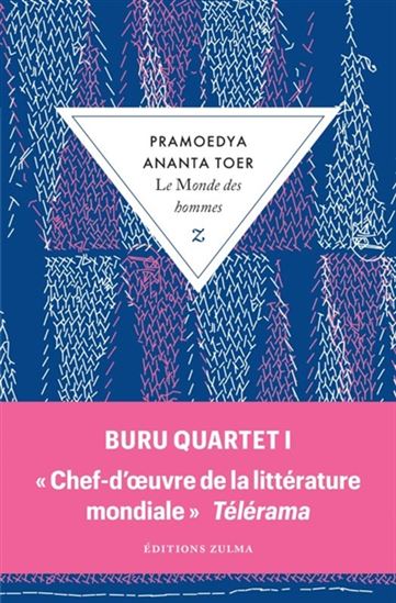 Buru quartet T.01 Le monde des hommes N. éd. - PRAMOEDYA ANANTA TOER