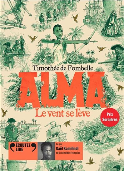 Alma, le vent se lève (CD MP3 : 9 h 30) - TIMOTHÉE DE FOMBELLE