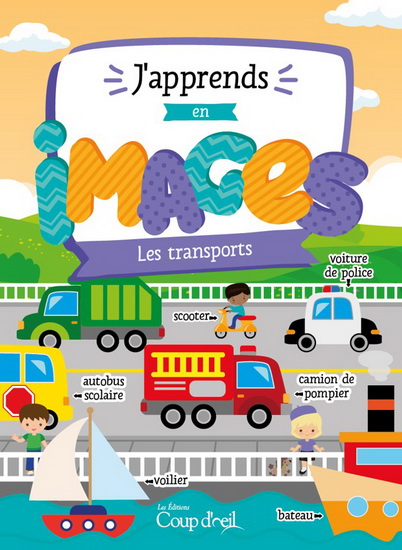 J'apprends en images : les transports - COLLECTIF