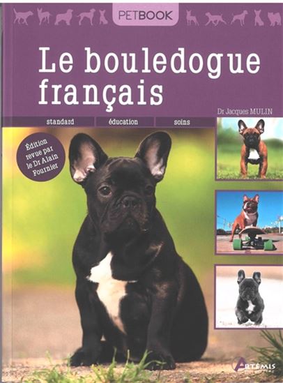 Le Bouledogue français N. éd. - JACQUES MULIN