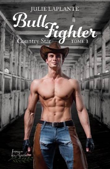Bull Fighter T.03 Country Star - JULIE LAPLANTE