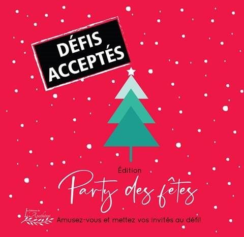 Défis acceptés Éd. Party des fêtes - CAROLINE CHARRON