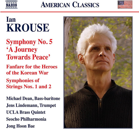 Krouse: Orchestral Works - IAN KROUSE
