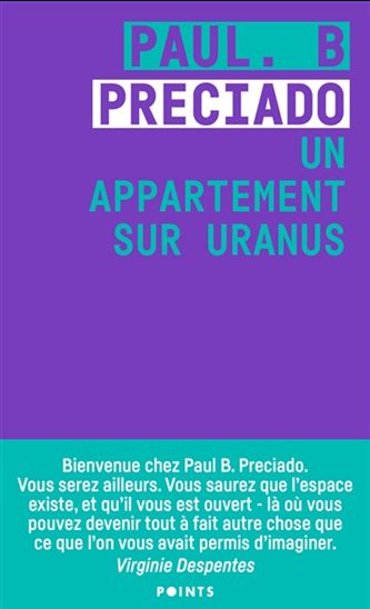 Un appartement sur Uranus - PAUL B PRECIADO