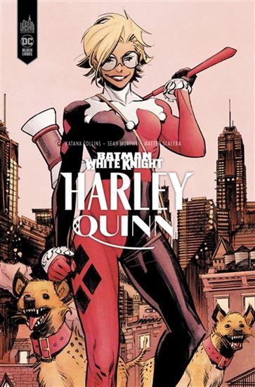 Batman white knight : Harley Quinn - SEAN GORDON MURPHY - MATTEO SCALERA