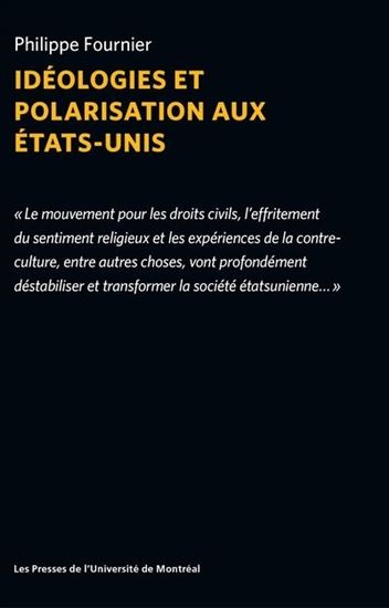 Idéologies et polarisation aux États-Unis - PHILIPPE FOURNIER