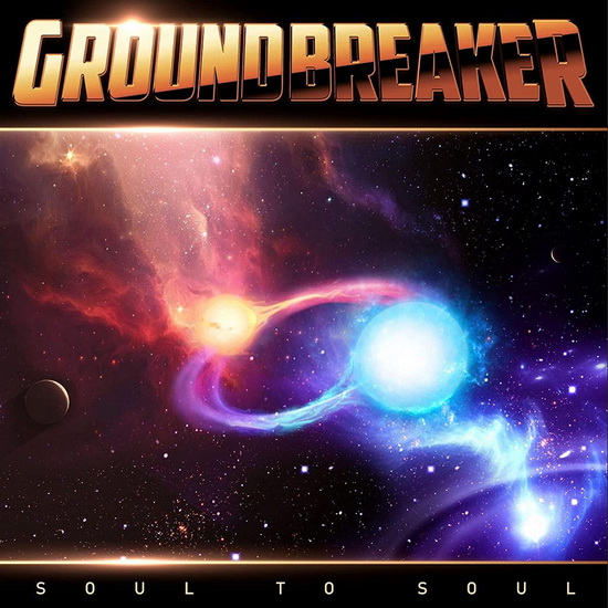 Soul To Soul - GROUNDBREAKER
