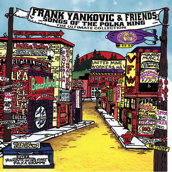 Frank Yankovic & Friends: Songs Of The Polka King (The Ultimate Collection) - FRANK YANKOVIC