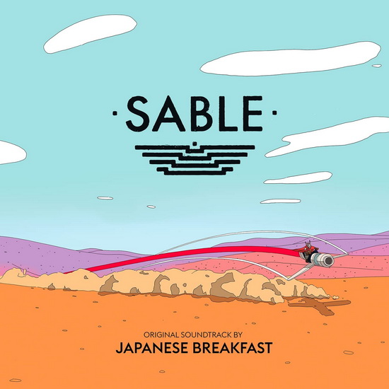 Sable (Original Video Game Soundtrack) - JAPANESE BREAKFAST