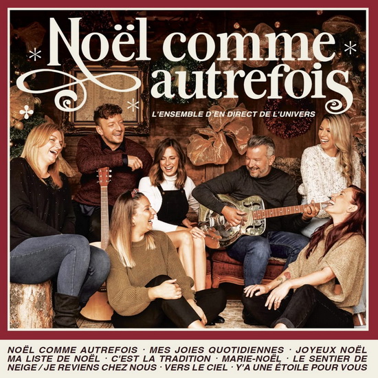 Noël Comme Autrefois - L' ENSEMBLE D'EN DIRECT DE L'UNIVERS