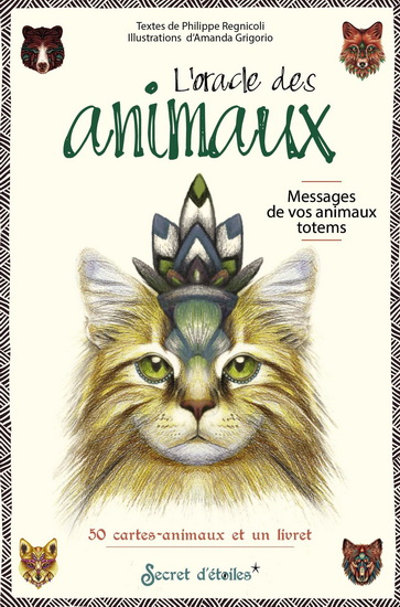 L&#39;Oracle des animaux : messages de vos animaux-totems Cof. - PHILIPPE REGNICOLI - AMANDA GRIGORIO