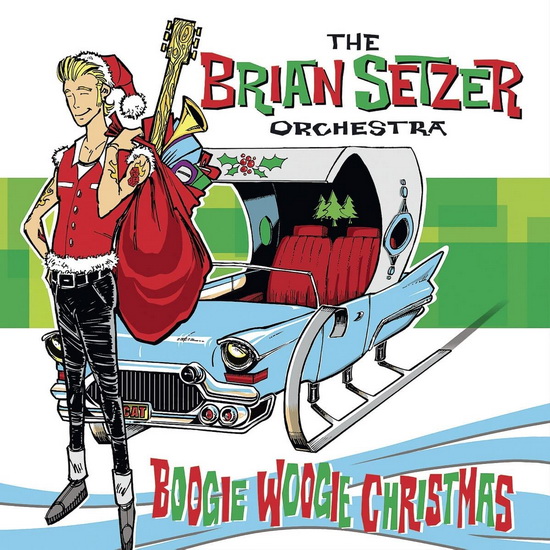 Boogie Woogie Christmas - THE BRIAN SETZER ORCHESTRA
