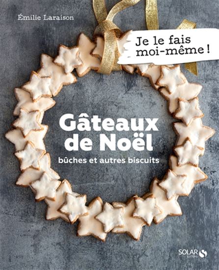 Gâteaux de Noël - EMILIE LARAISON