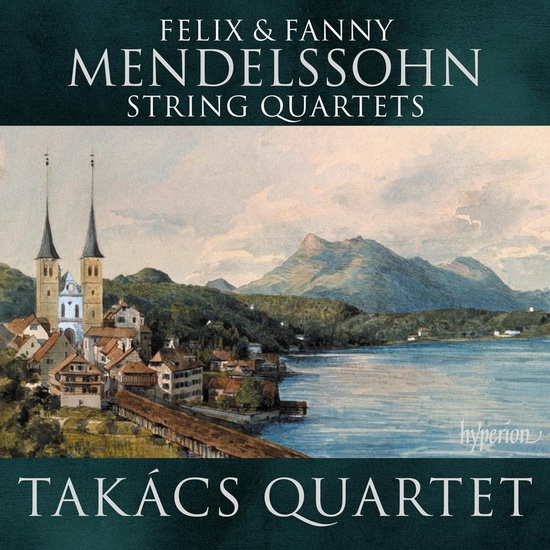 Mendelssohn & Mendelssohn: String Quartets - MENDELSSOHN