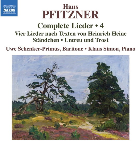 Pfitzner: Complete Lieder, Vol. 4 - HANS PFITZNER
