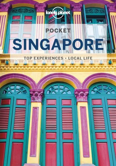 Lonely Planet Pocket Singapore   7th Ed. - RIA DE JONG
