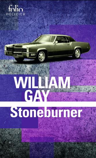 Stoneburner - WILLIAM GAY
