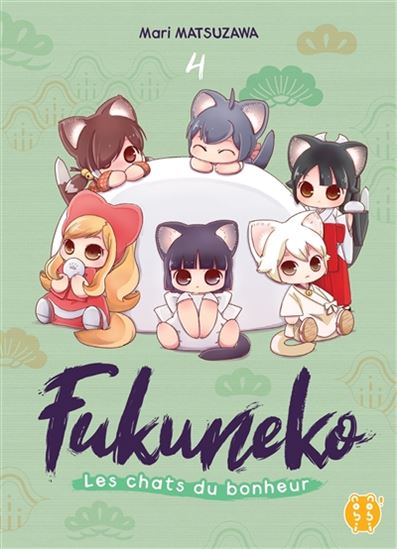 Fukuneko, les chats du bonheur #04 - MARI MATSUZAWA