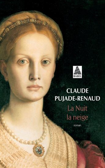 La Nuit la neige N. éd. - CLAUDE PUJADE-RENAUD