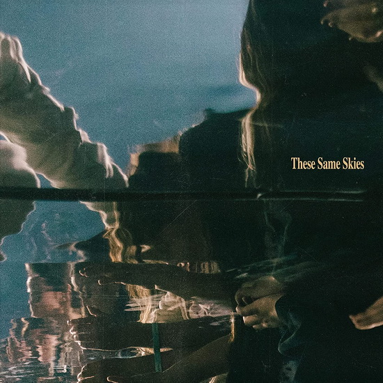 These Same Skies - HILLSONG WORSHIP