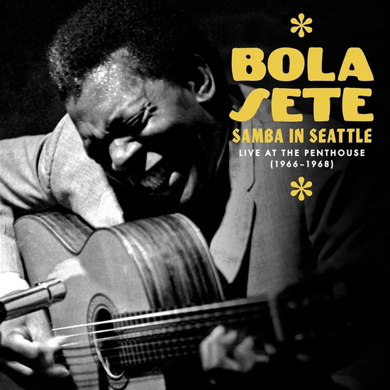 Samba In Seattle: Live(3Cd) - SETE BOLA