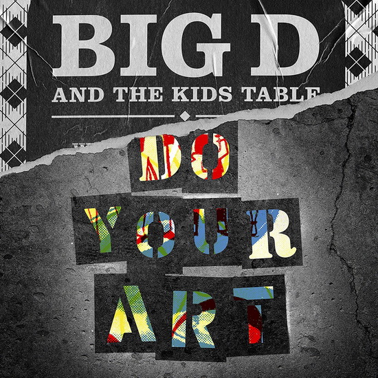 Do Your Art (Vinyle) - BIG D AND THE KIDS TABLE