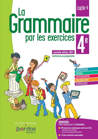 La Grammaire par les exercices 4e, cycle 4 : conforme au programme 2021 - JOËLLE PAUL - ISABELLE-MARIE FRANCHET