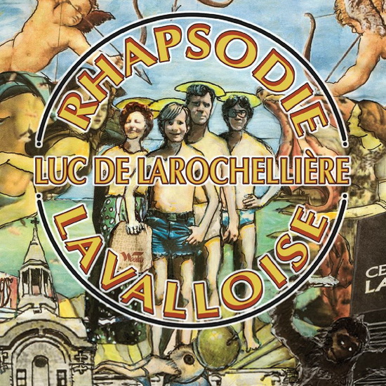 Rhapsodie Lavalloise - LUC DE LAROCHELLIERE