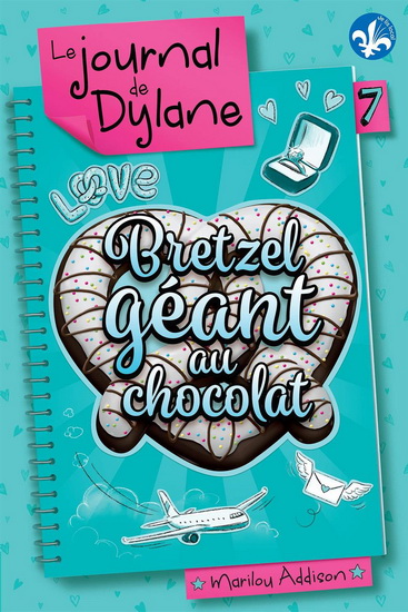 Bretzel géant au chocolat #07 N. éd. - MARILOU ADDISON