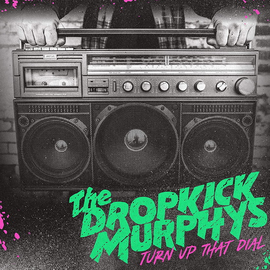 Turn Up That Dial (Vinyle) - DROPKICK MURPHYS