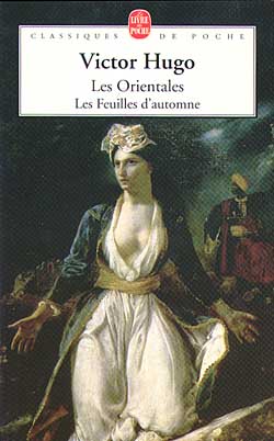 Les Orientales /Les feuilles d'automne - VICTOR HUGO