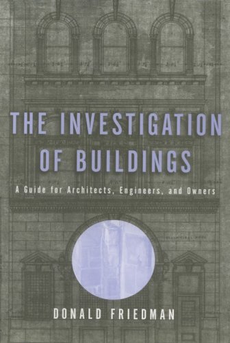 The Investigation of buildings - DONALD FRIEDMAN