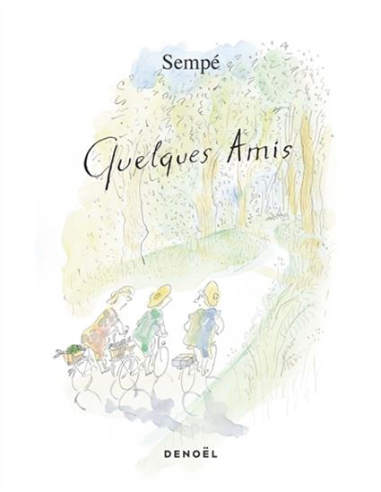 Quelques amis - SEMPÉ