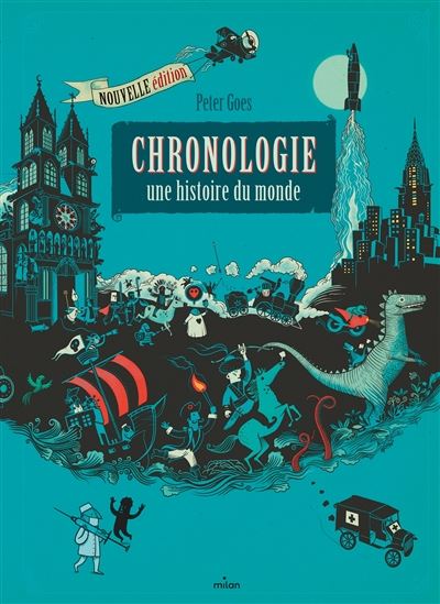 Chronologie : une histoire du monde N. éd. - DE WITREGEL - PETER GOES