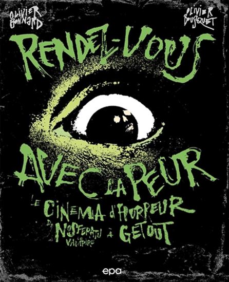 Rendez-vous avec la peur - OLIVIER BONNARD - OLIVIER BOUSQUET