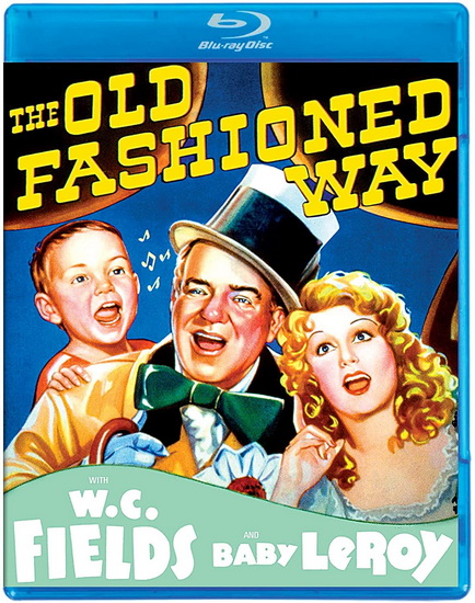 The Old Fashioned Way (Blu-Ray) - WILLIAM BEAUDINE