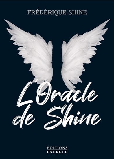 L'Oracle de Shine Cof. - FRÉDÉRIQUE SHINE