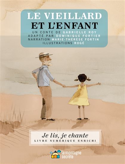 Le Vieillard et l&#39;enfant + CD - GABRIELLE ROY & AL