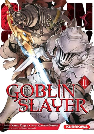 Goblin slayer #11 - KUMO KAGYU & AL