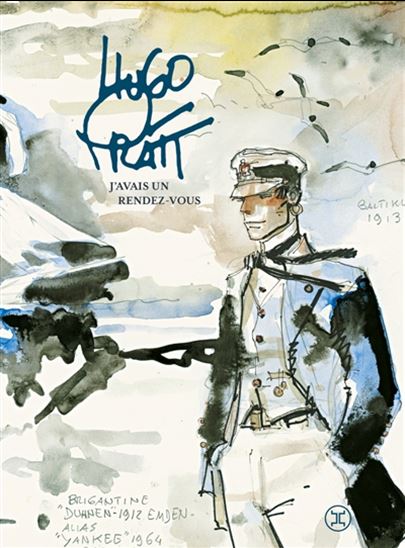 J'avais un rendez-vous N. éd. - HUGO PRATT