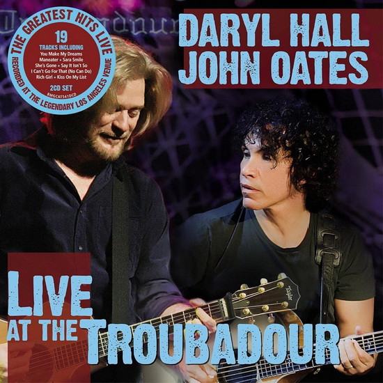 Live At The Troubadour (Réédition - 2CD) - DARYL HALL & JOHN OATES