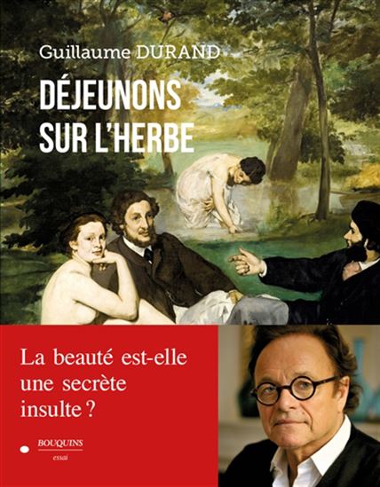 Déjeunons sur l&#39;herbe - GUILLAUME DURAND