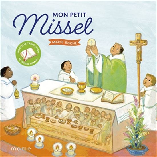 Mon petit missel N. éd. - MAÏTE ROCHE