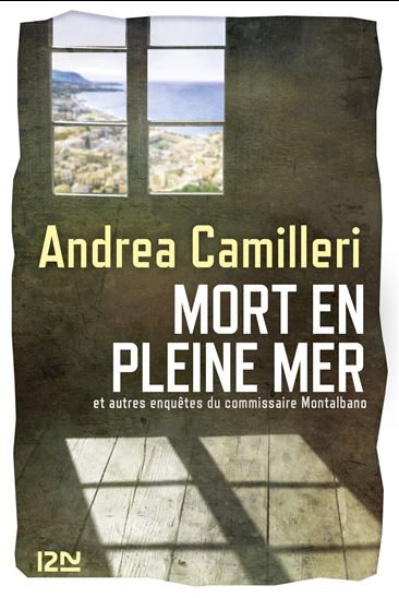 Mort en pleine mer et autres enquêtes de Montalbano - ANDREA CAMILLERI