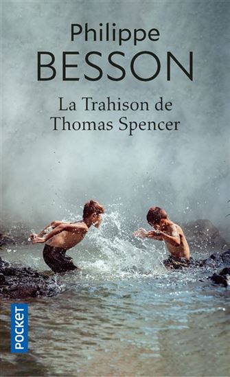 La Trahison de Thomas Spencer - PHILIPPE BESSON