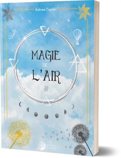 Magie de l&#39;air - ASTREA TAYLOR