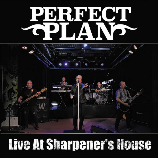 Live At Sharpener's House - PERFECT PLAN