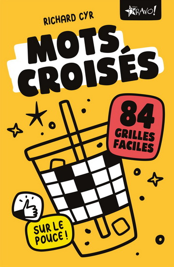 Mots croisés sur le pouce - RICHARD CYR